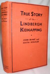 True Story of the Lindbergh Kidnapping