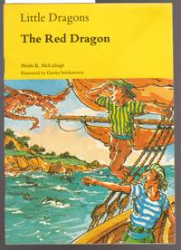 Little Dragons : Dragon Pirate Stories :  The Red Dragon by McCullagh, Sheila K - 1975