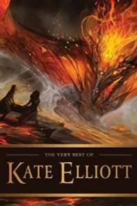 The Very Best of Kate Elliott by Kate Elliott - Paperback - 2015-09-08 - from Books Express (SKU: 1616961791n)