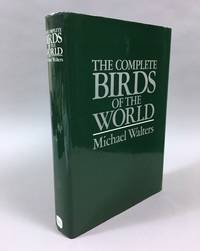 The Complete Birds of the World