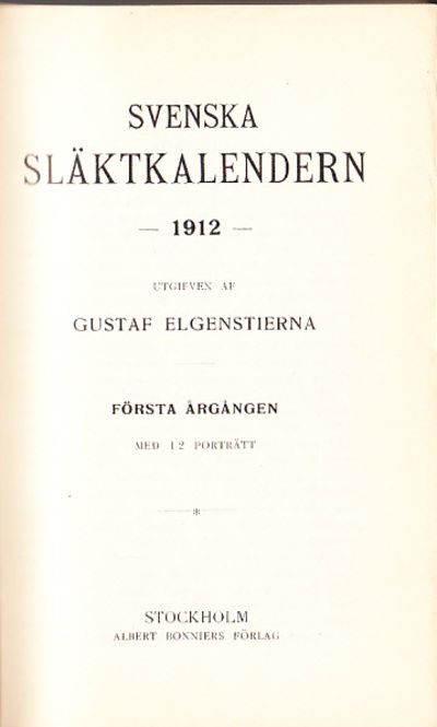Svenska släktkalendern 1912. Första årgången. Med…