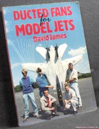 Ducted Fans for Model Jets by David James - 1989