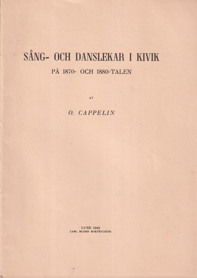 Sång och danslekar i Kivik på 1870- och…