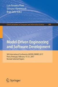 Model-Driven Engineering and Software Development : 5th International Conference, MODELSWARD...
