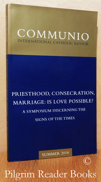 image of Communio: International Catholic Review. Volume XLV, Number 2, Summer 2018.