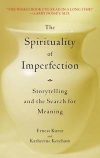 The Spirituality Of Imperfection