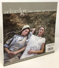 Selvedge: The Fabric of Your Life, No. 58, May/June 2014, The Blue and White Issue by Leonard, Polly, ed - 2014