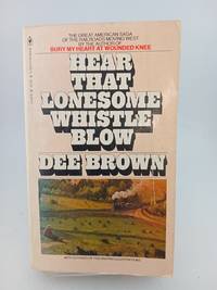 Hear that lonesome whistle blow: Railroads in the West