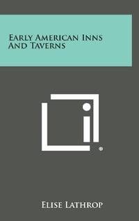 cover of Early American Inns and Taverns