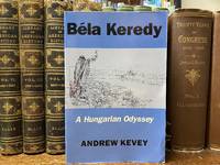 Bela Keredy: A Hungarian Odyssey