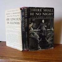 There Shall Be No Night by Sherwood, Robert E - 1940