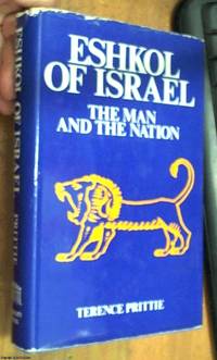 image of Eshkol of Israel; The Man and the Nation