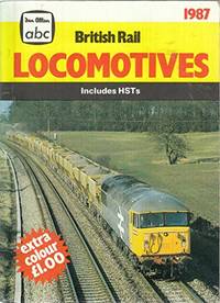 A. B. C. British Rail Locomotives 1987 de Rodger Wood