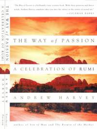 The Way of Passion: A Celebration of Rumi