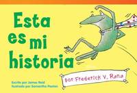 Esta Es Mi Historia Por Frederick V. Rana
