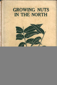 cover of Growing Nuts in the North