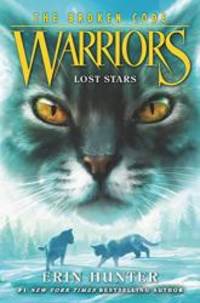 Warriors: The Broken Code #1: Lost Stars by Erin Hunter - 2019-04-09