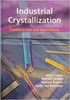 Industrial Crystallization: Fundamentals and Applications by Lewis, A.E.
