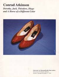 Conrad Aktinson: Dorothy, Jack, Theodore, Diego and A Horse of a Different Color by Conrad and Lawrence Rinder Atkinson - Paperback - 1995 - from RugBooks, IOBA (SKU: BOOKS007448I)