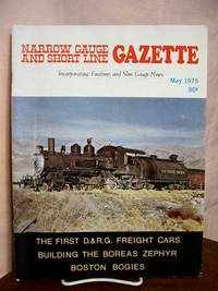image of NARROW GAUGE AND SHORT LINE GAZETTE - MAY, 1975; VOLUME 1, NUMBER 2