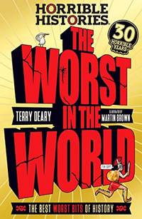 The Worst in the World (Horrible Histories)