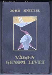 Vägen genom livet. Till svenska av Ivar Bergsjö.