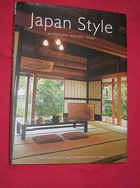 Japan Style: Architecture + Interiors + Design