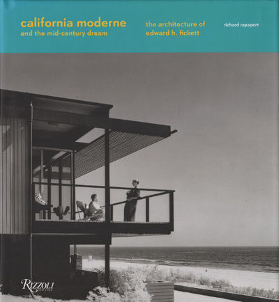 CALIFORNIA MODERNE AND THE MID-CENTURY DREAM. …
