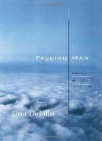 Falling Man: A Novel by Don DeLillo - 2007-06-07