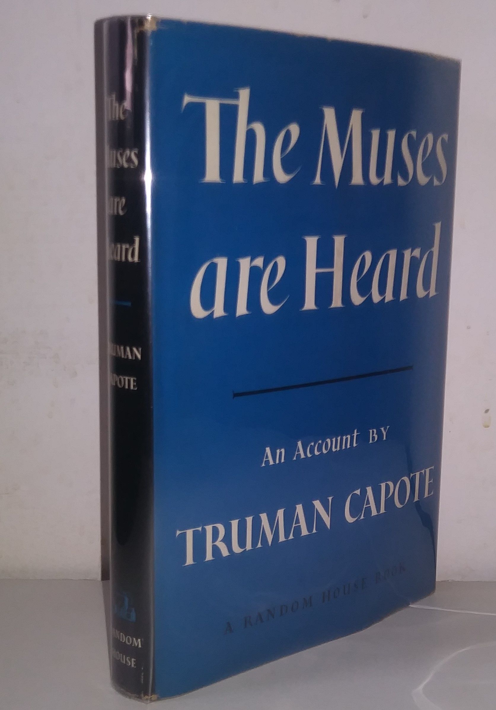 The Muses Are Heard by Truman Capote