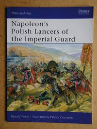 Napoleon's Polish Lancers of the Imperial Guard.