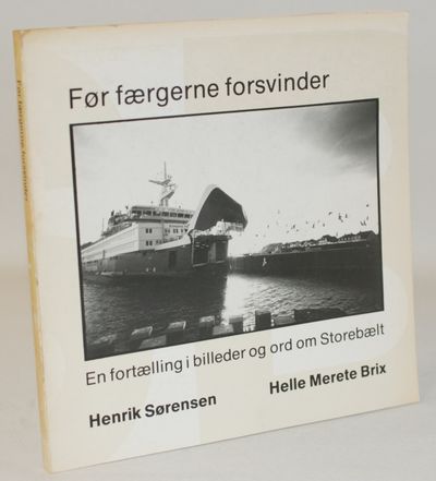 Før færgerne forsvinder.