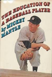 image of The Education Of A Baseball Player