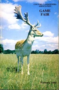 Country Landowners Association Game Fair 1980 by The Editor - 1980