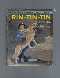 Rin Tin Tin and the Outlaw by Charles Spain Verral - First Edition - 1957 - from Acorn Books (SKU: 015694)