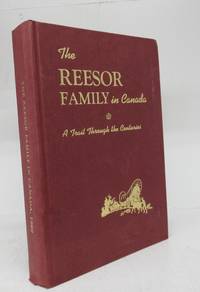 image of The Reesor Family in Canada: A Trail Through the Centuries