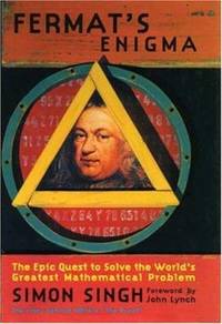 Fermat's Enigma : The Quest to Solve the World's Greatest Mathematical Problem