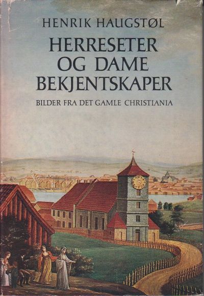 Herreseter og damebekjentskaper. Bilder fra det…