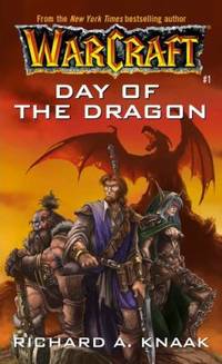 Day of the Dragon (WarCraft, Book 1) (No.1)
