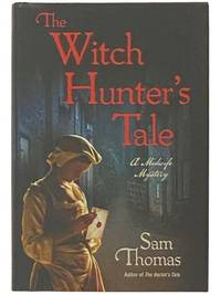 The Witch Hunter's Tale: A Midwife Mystery