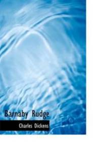 image of Barnaby Rudge: A Tale of the Riots of 'Eighty