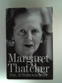 Margaret Thatcher: The Autobiography