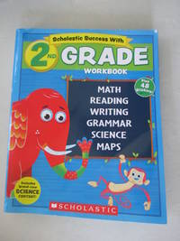 NEW 2018 Edition Scholastic - 2nd Grade Workbook with Motivational Stickers