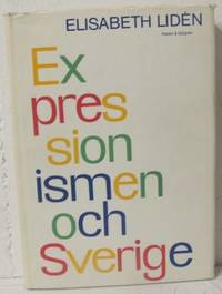 Expressionismen och Sverige. Expressionistiska…