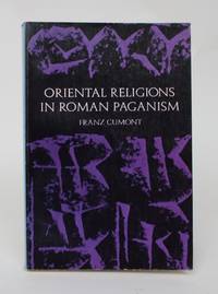 The Oriental Religions In Roman Paganism