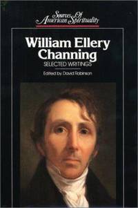 William Ellery Channing : Selected Writings