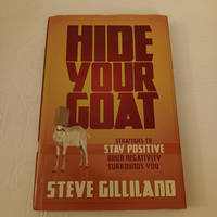 Hide Your Goat: Strategies To Stay Positive When Negativity Surrounds You