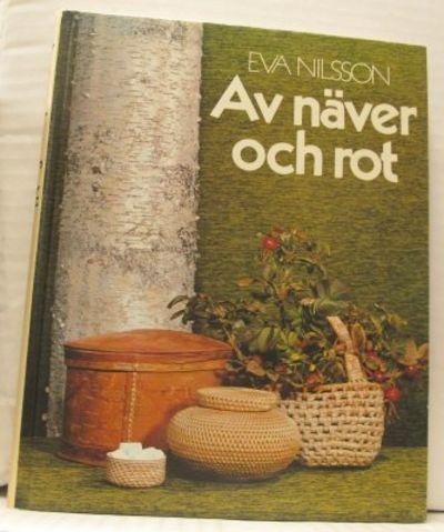 Av näver och rot.
