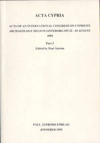 Acta Cypria. 1-3. Acts of  an international…