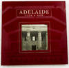 Adelaide Then and Now